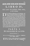TRATADO XXIII. LIBRO IV. De los Eclipses del Sol, y de la Luna. PARTE I. De los Eclipses de la Luna